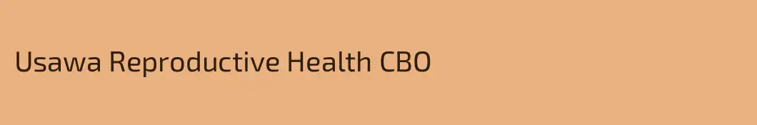 Usawa Reproductive Health CBO